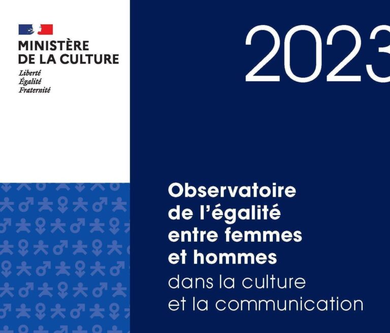 Observatoire 2023 de l’égalité entre femmes et hommes dans la culture et la communication – Ministère de la Culture