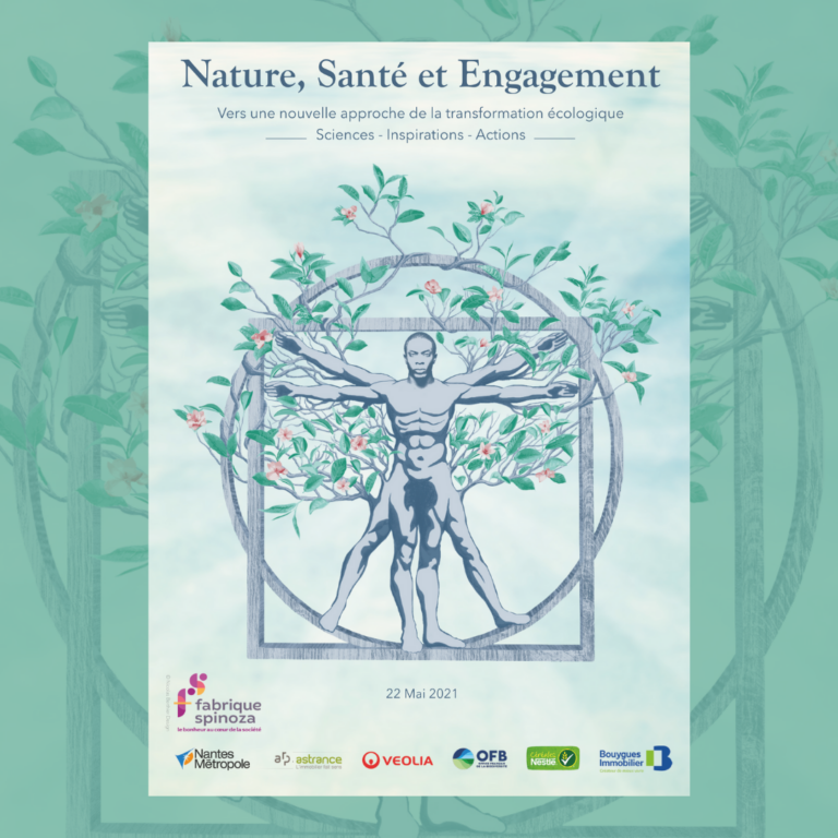 Nature, Santé et Engagement : vers une nouvelle approche de la transformation écologique – La Fabrique Spinoza