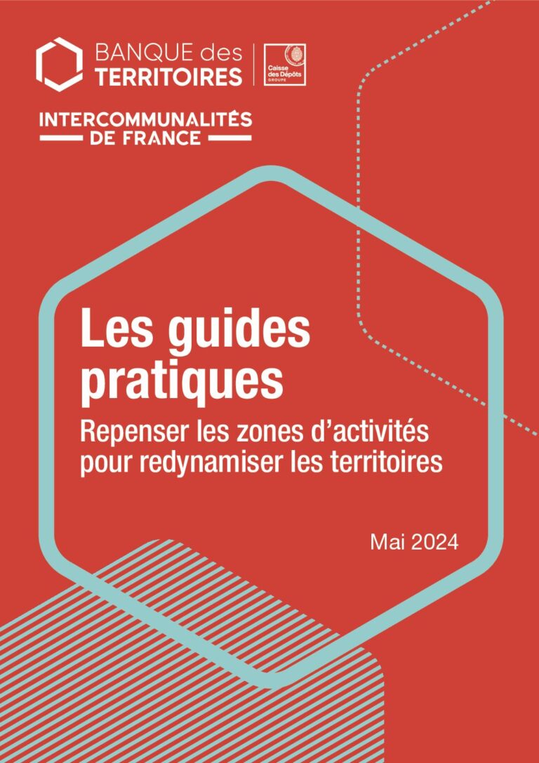 Repenser les zones d’activités pour redynamiser les territoires – INTERCOMMUNALITES DE FRANCE